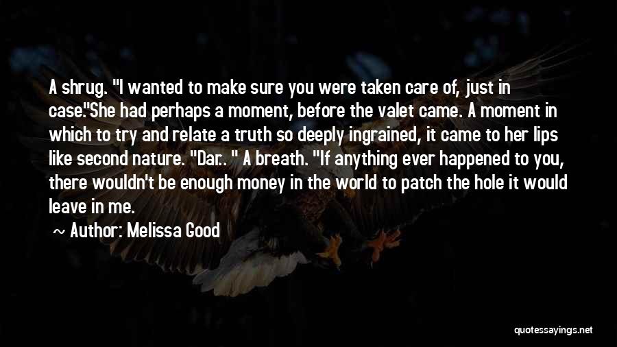 Melissa Good Quotes 1720352