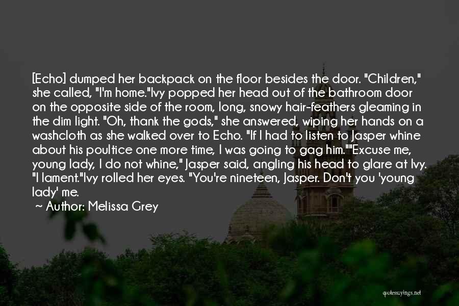 Melissa Grey Quotes 1480906