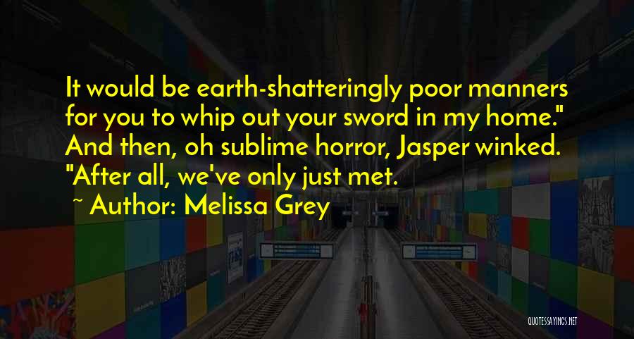 Melissa Grey Quotes 1829773