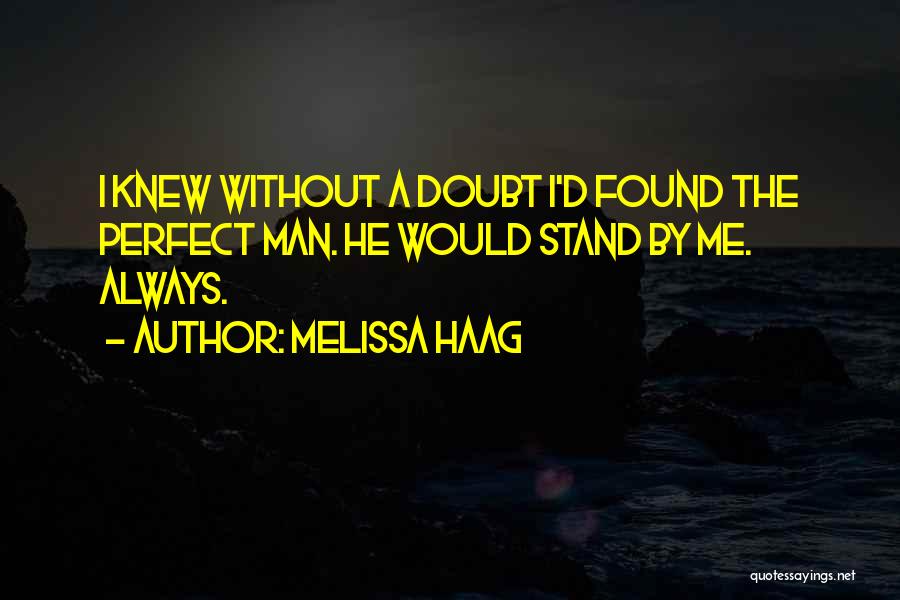 Melissa Haag Quotes 1188629