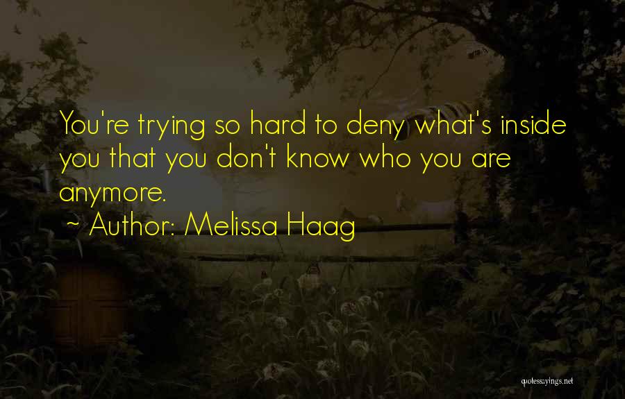 Melissa Haag Quotes 1604465