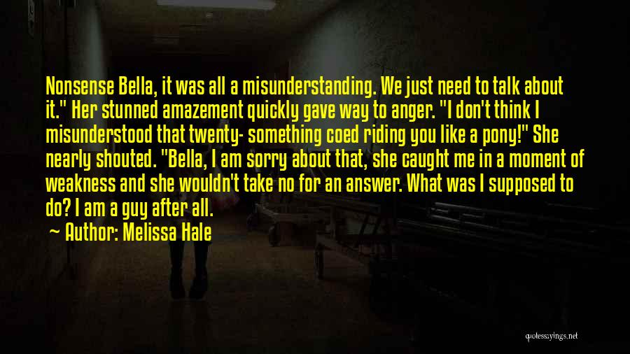 Melissa Hale Quotes 1701936