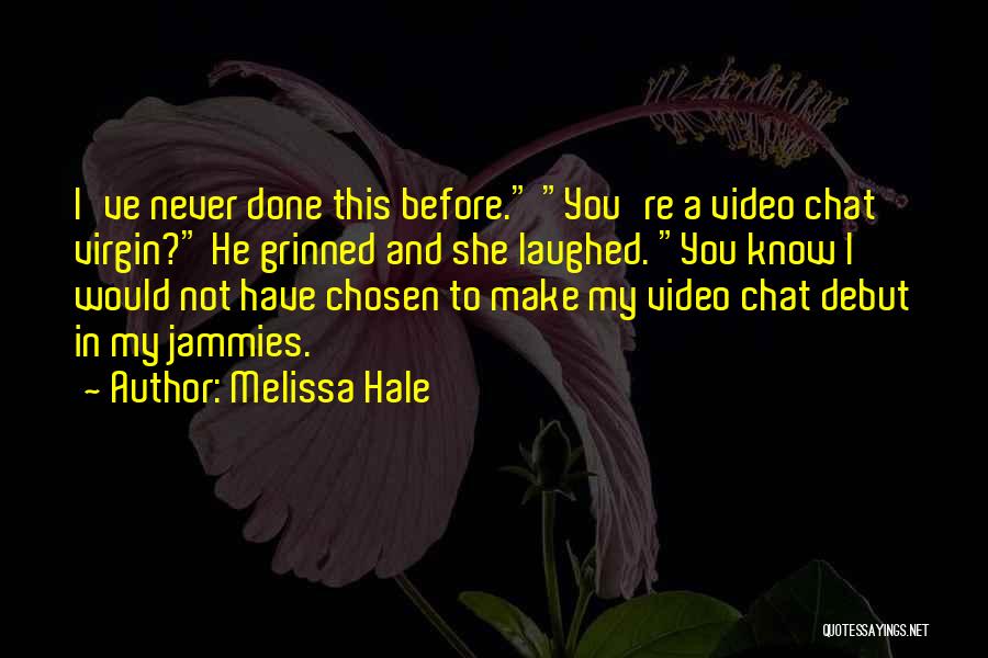 Melissa Hale Quotes 1951662
