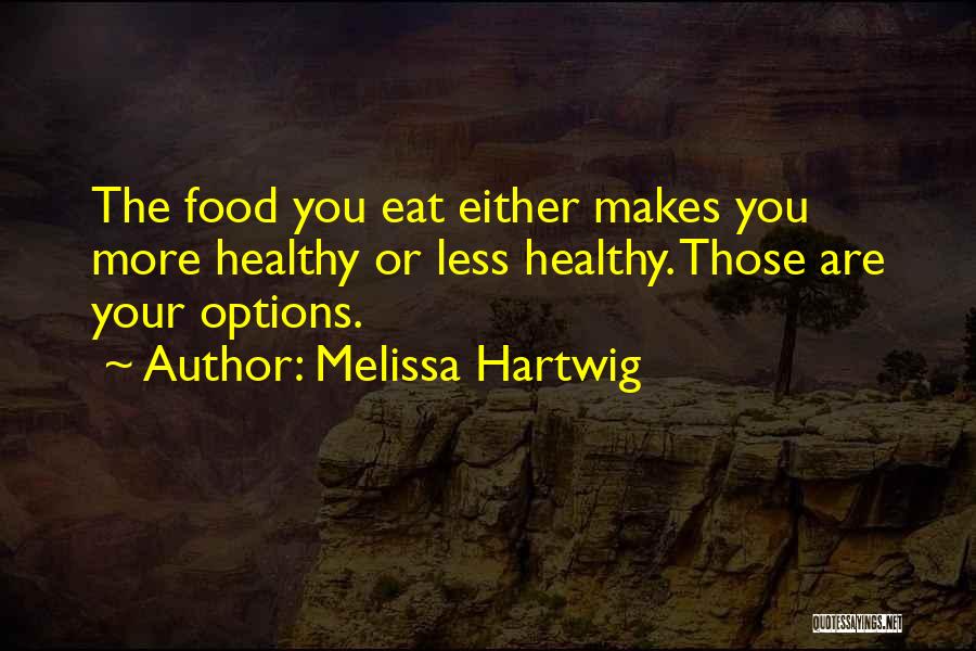 Melissa Hartwig Quotes 1016317