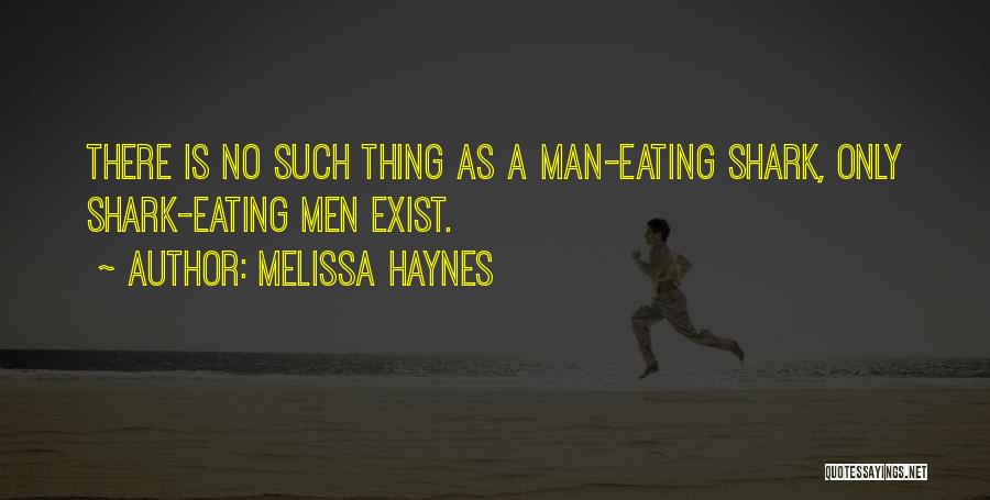 Melissa Haynes Quotes 233223