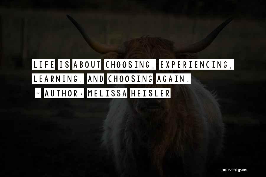 Melissa Heisler Quotes 1849549