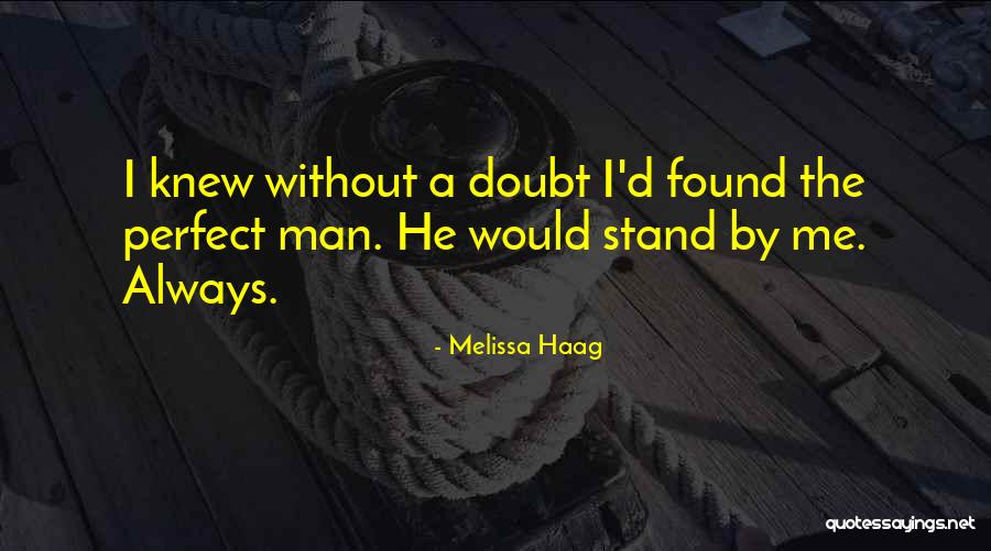 Melissa Helser Quotes By Melissa Haag Melissa Helser Quotes By Melissa Haag