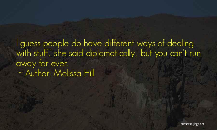 Melissa Hill Quotes 1777363
