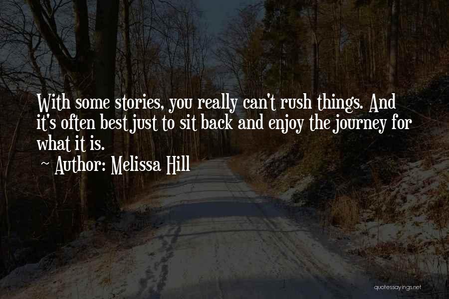 Melissa Hill Quotes 1818050