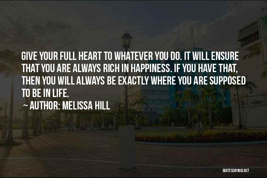 Melissa Hill Quotes 364906