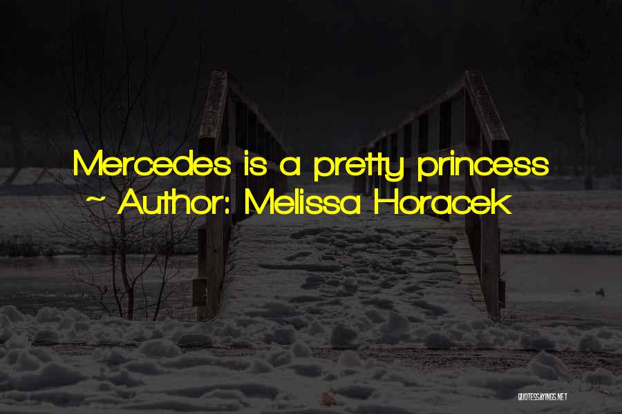 Melissa Horacek Quotes 1256059