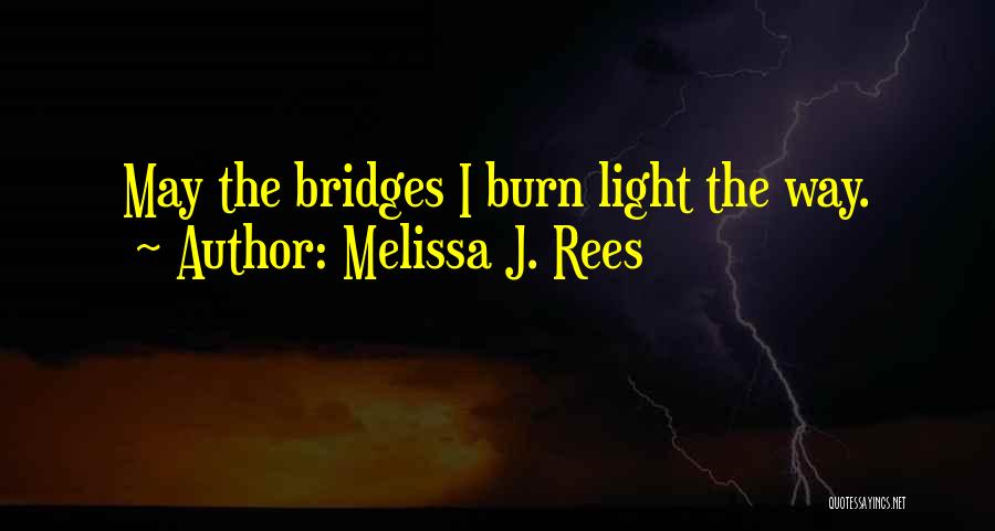 Melissa J. Rees Quotes 1502626