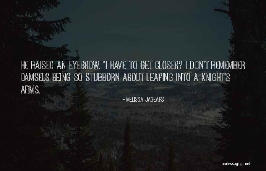 Melissa Jagears Quotes 1621972