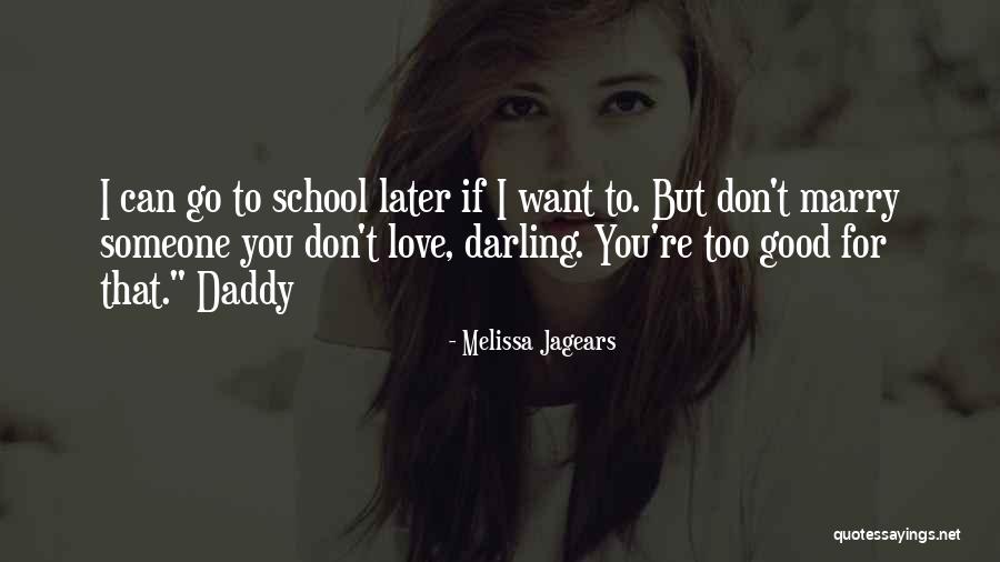 Melissa Jagears Quotes 1965632 Melissa Jagears Quotes 1965632
