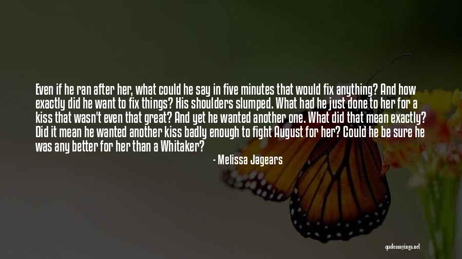 Melissa Jagears Quotes 198560