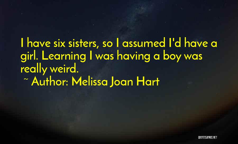 Melissa Joan Hart Quotes 362606