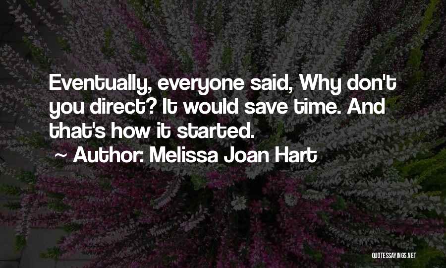 Melissa Joan Hart Quotes 754901