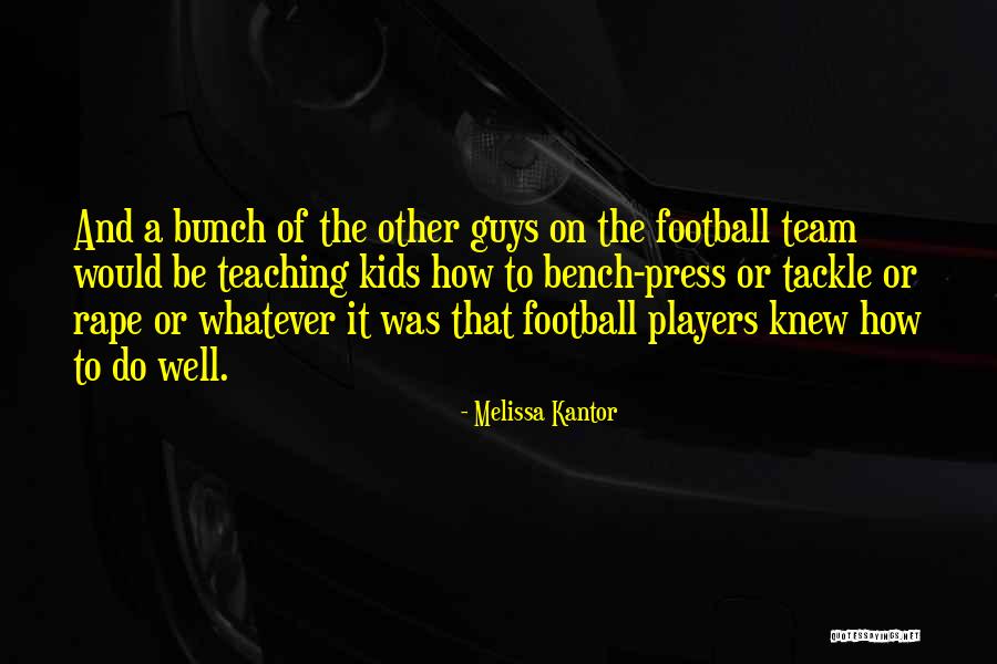 Melissa Kantor Quotes 1046815 Melissa Kantor Quotes 1046815