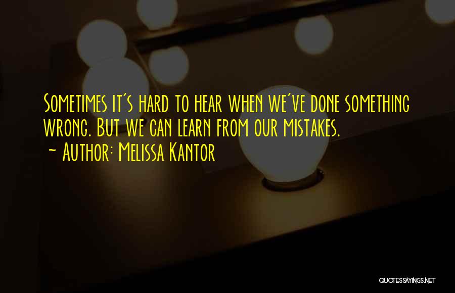 Melissa Kantor Quotes 158527