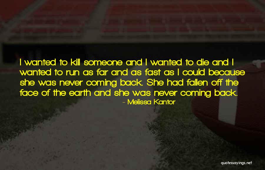 Melissa Kantor Quotes 247837