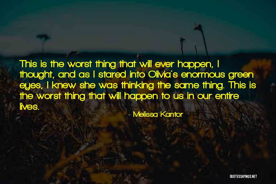 Melissa Kantor Quotes 857325