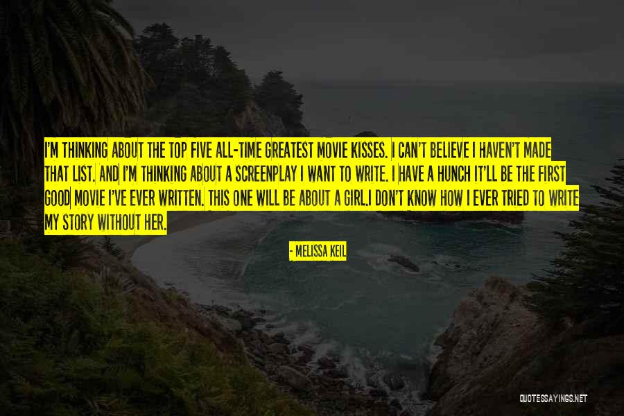 Melissa Keil Quotes 1414972 Melissa Keil Quotes 1414972