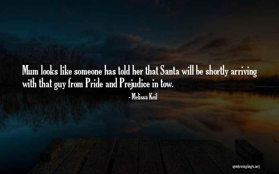 Melissa Keil Quotes 404789 Melissa Keil Quotes 404789