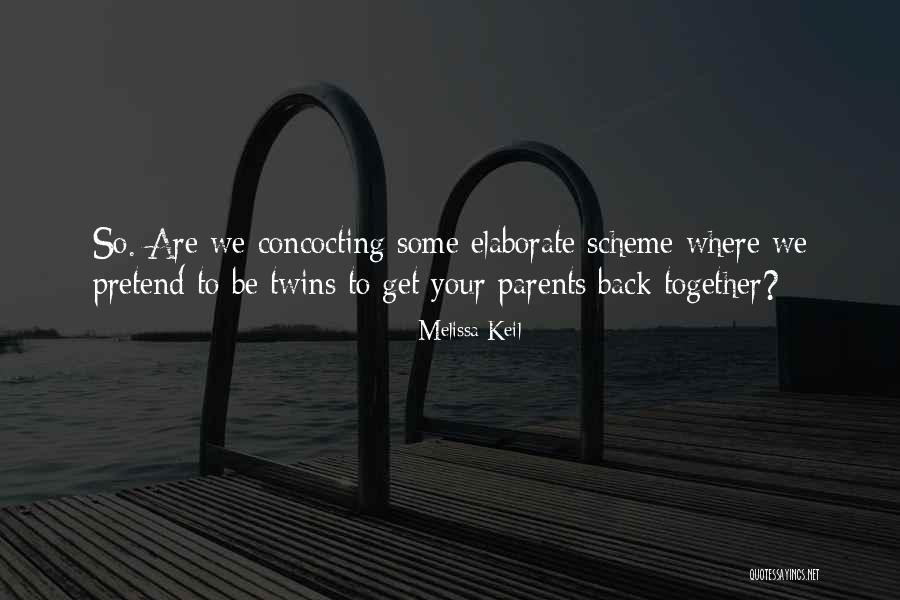 Melissa Keil Quotes 437599 Melissa Keil Quotes 437599