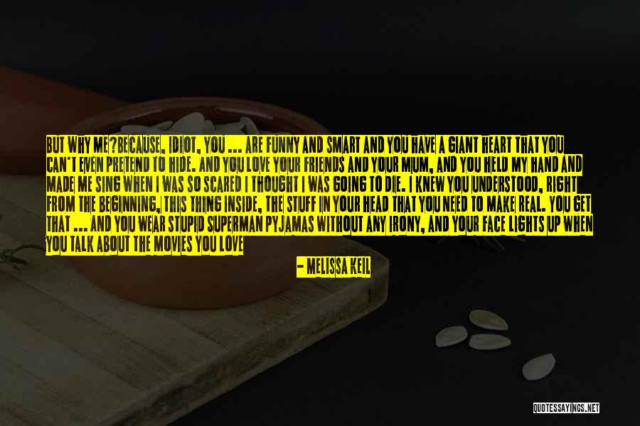 Melissa Keil Quotes 620324 Melissa Keil Quotes 620324