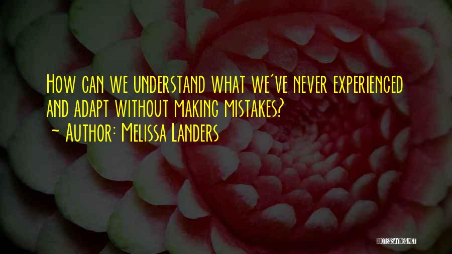 Melissa Landers Quotes 2201183