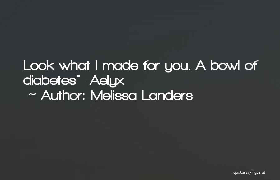 Melissa Landers Quotes 787654