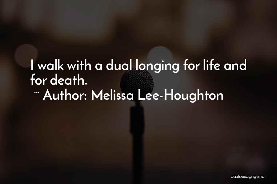Melissa Lee-Houghton Quotes 159897