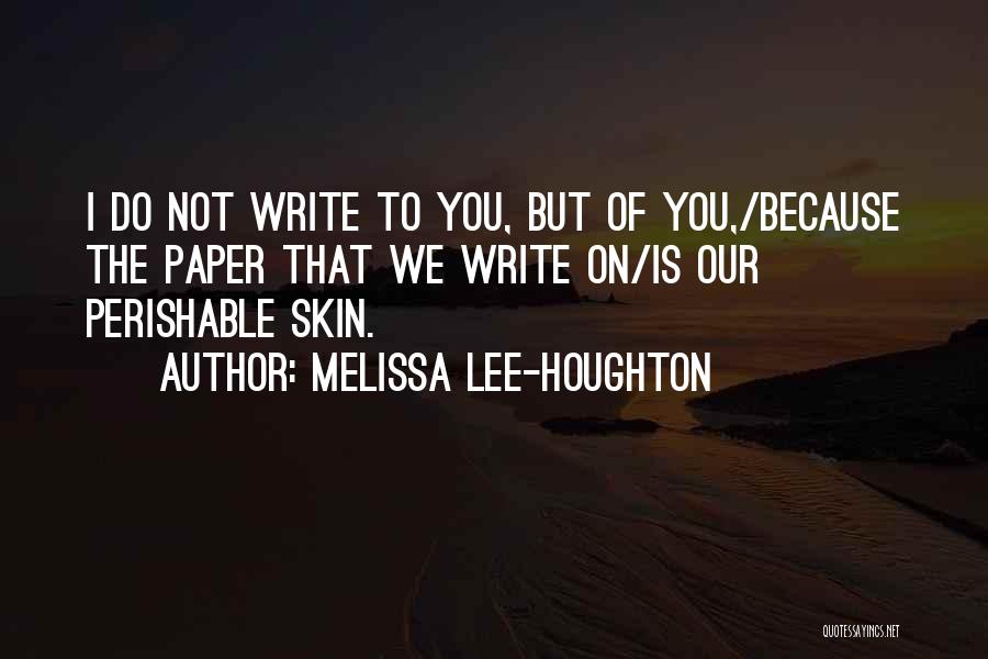 Melissa Lee-Houghton Quotes 2093761