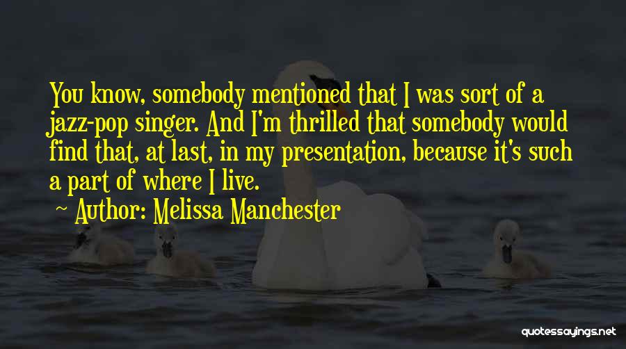 Melissa Manchester Quotes 2169963