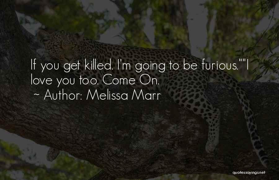 Melissa Marr Quotes 137867