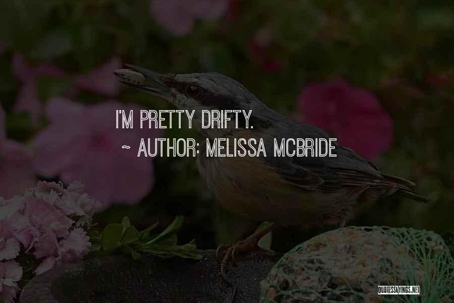 Melissa McBride Quotes 1258405