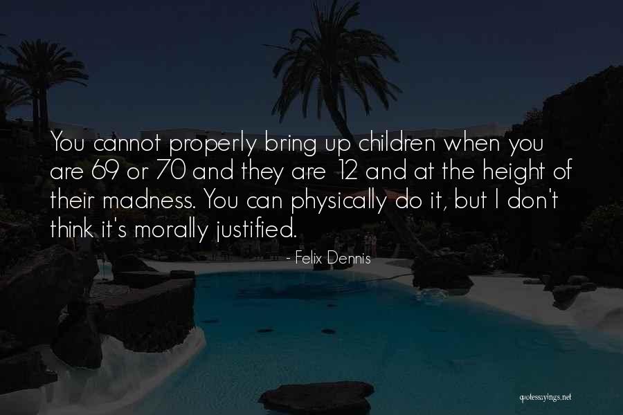 Melissa Mccall Quotes By Felix Dennis Melissa Mccall Quotes By Felix Dennis