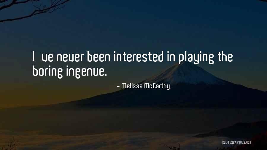 Melissa McCarthy Quotes 153896