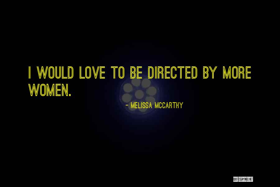 Melissa McCarthy Quotes 1750491