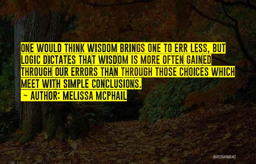 Melissa McPhail Quotes 1604654