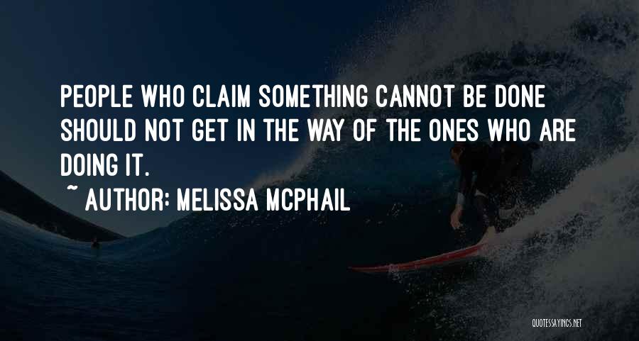 Melissa McPhail Quotes 1693793