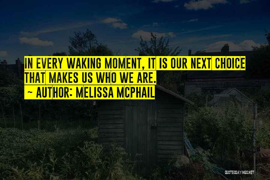 Melissa McPhail Quotes 366192