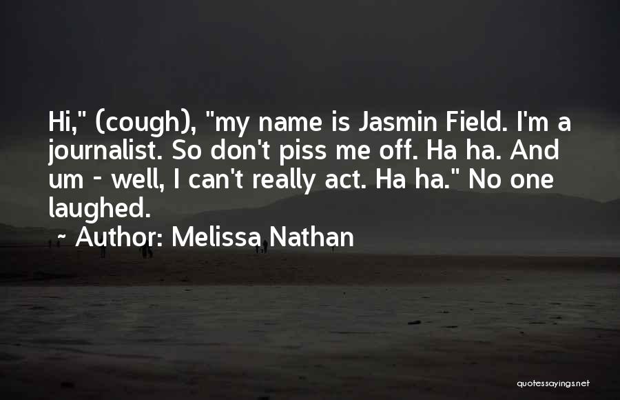 Melissa Nathan Quotes 1609763