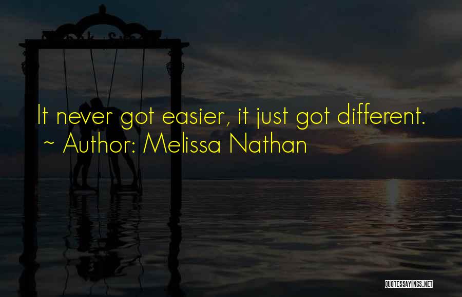 Melissa Nathan Quotes 286170