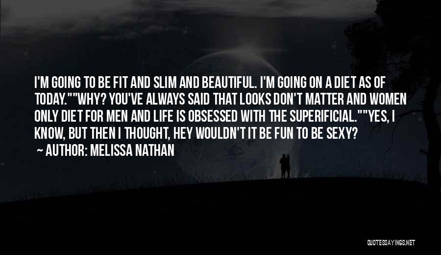 Melissa Nathan Quotes 434179