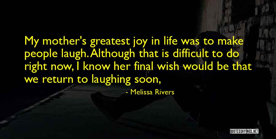Melissa Rivers Quotes 999877 Melissa Rivers Quotes 999877