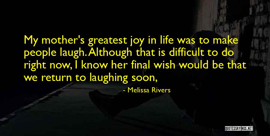 Melissa Rivers Quotes 999877