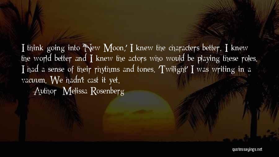 Melissa Rosenberg Quotes 1063497