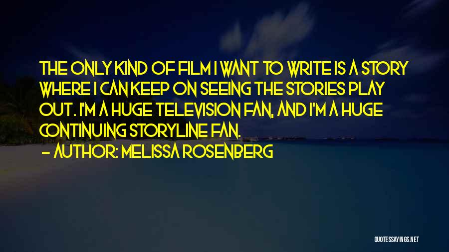 Melissa Rosenberg Quotes 1700746