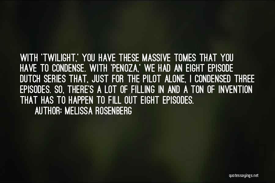 Melissa Rosenberg Quotes 2220877